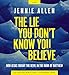 The Lie You Don't Know You Believe Curriculum Kit: How Jesus Fought the Devil in the Book of Matthew