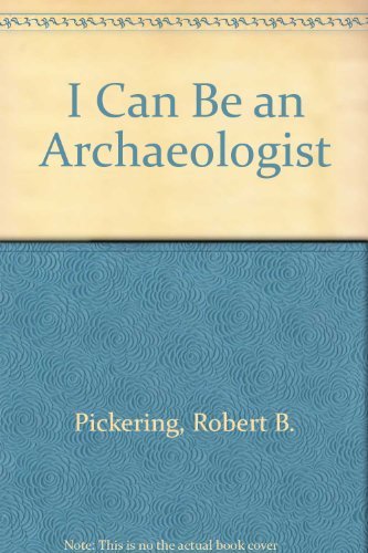 I Can Be an Archaeologist