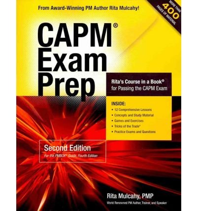 CAPM Exam Prep: Rita Mulcahy's Course in a Book for Passing the CAPM Exam