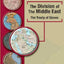 The Division of the Middle East: The Treaty of Sevres (Arbitrary Borders)