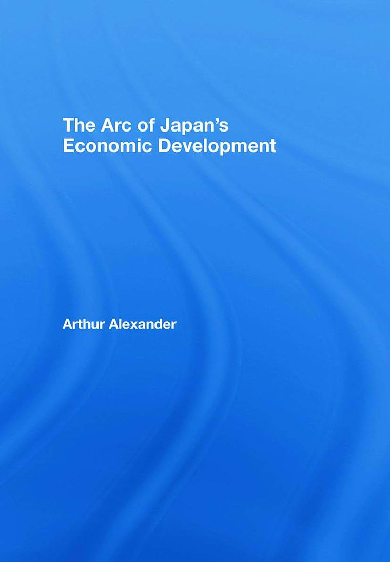 The Arc of Japan's Economic Development