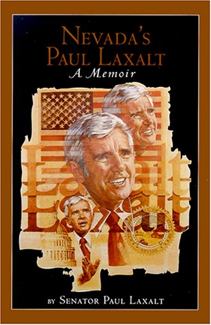 Nevada's Paul Laxalt - A Memoir
