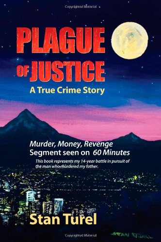 Plague of Justice - A True Crime Story
