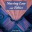 Essentials Of Nursing Law And Ethics