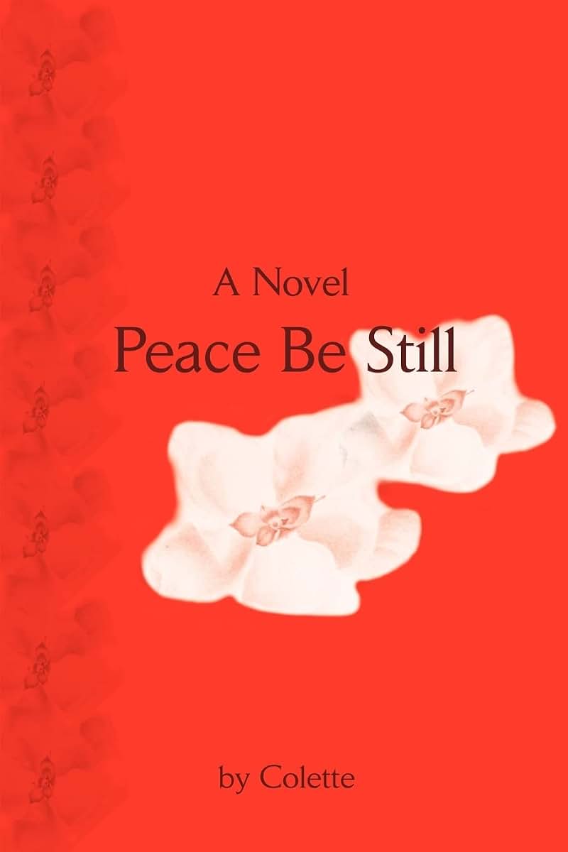 Peace Be Still: A Novel