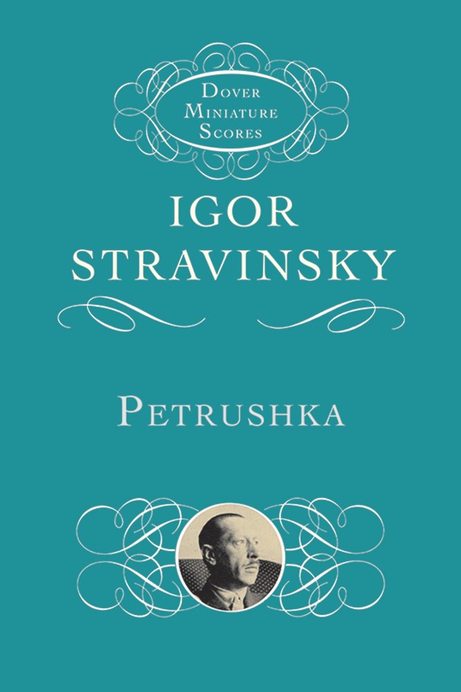 Petrushka (Dover Miniature Scores: Orchestral) by Stravinsky