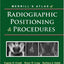 Merrill's Atlas of Radiographic Positioning and Procedures: