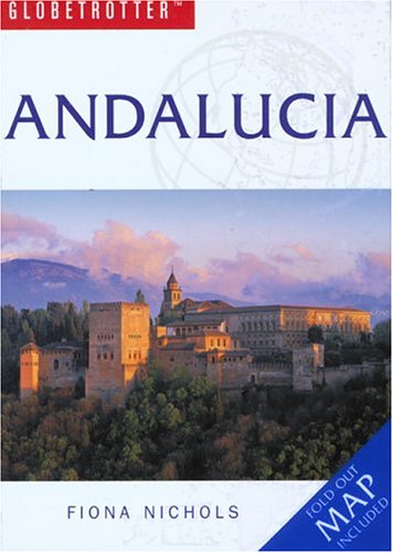 Globetrotter Travel Guide Andalucia (Globetrotter Travel Packs)
