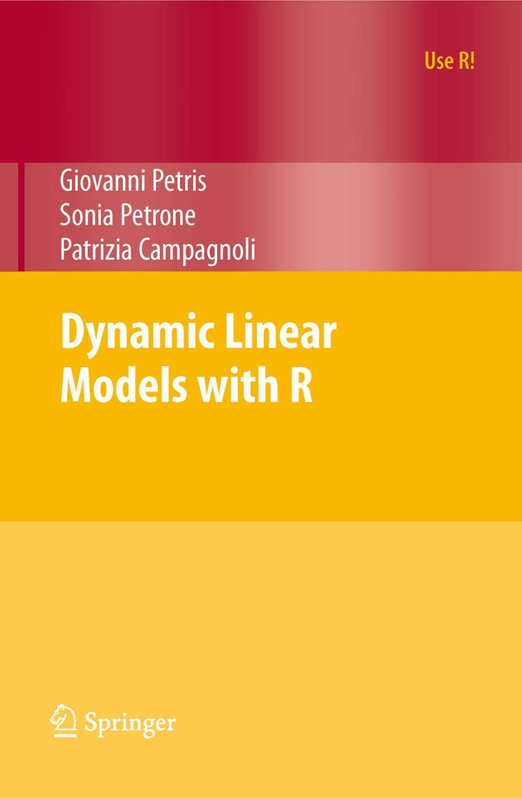 Dynamic Linear Models with R (Use R!)