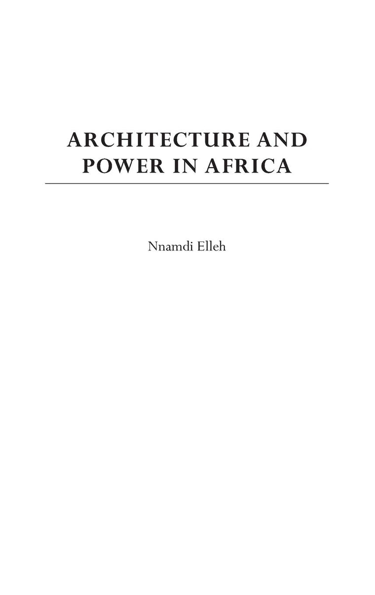 Architecture and Power in Africa: