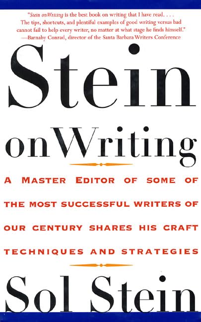 Stein On Writing: A Master Editor of Some of the Most Succes