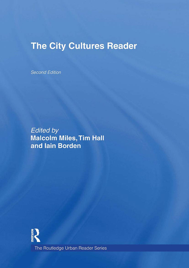 The City Cultures Reader (Routledge Urban Reader Series)