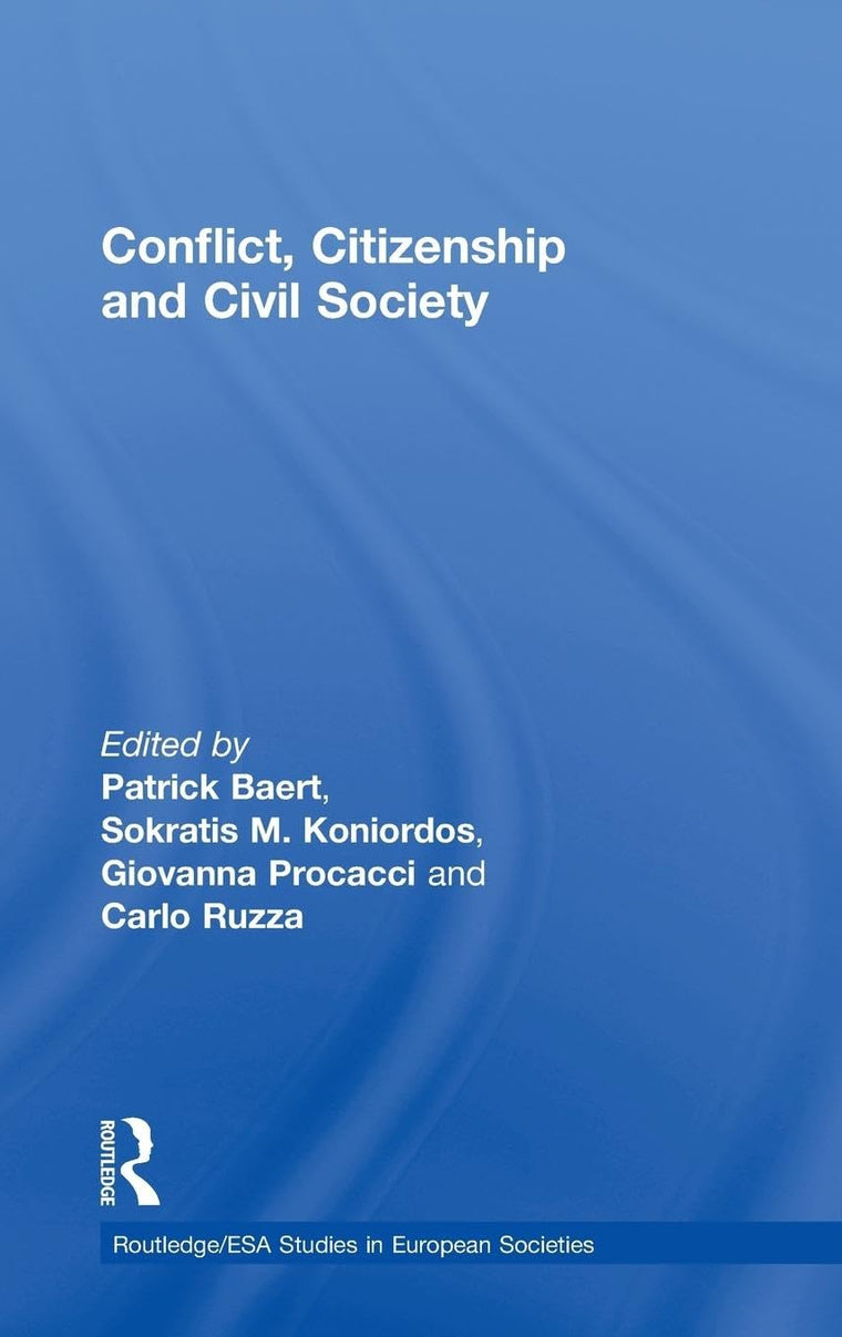 Conflict, Citizenship and Civil Society (Studies in European