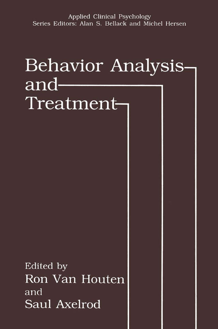 Behavior Analysis and Treatment (NATO Science Series B:)