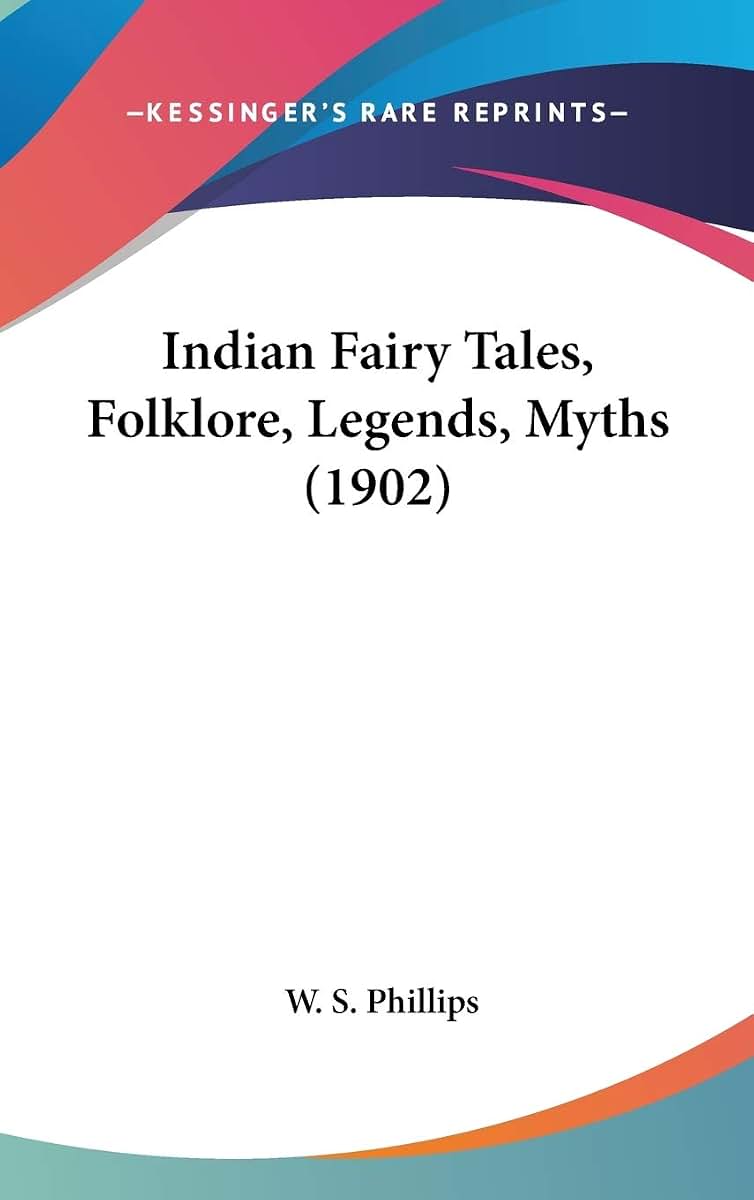 Indian Fairy Tales, Folklore, Legends, Myths (1902)