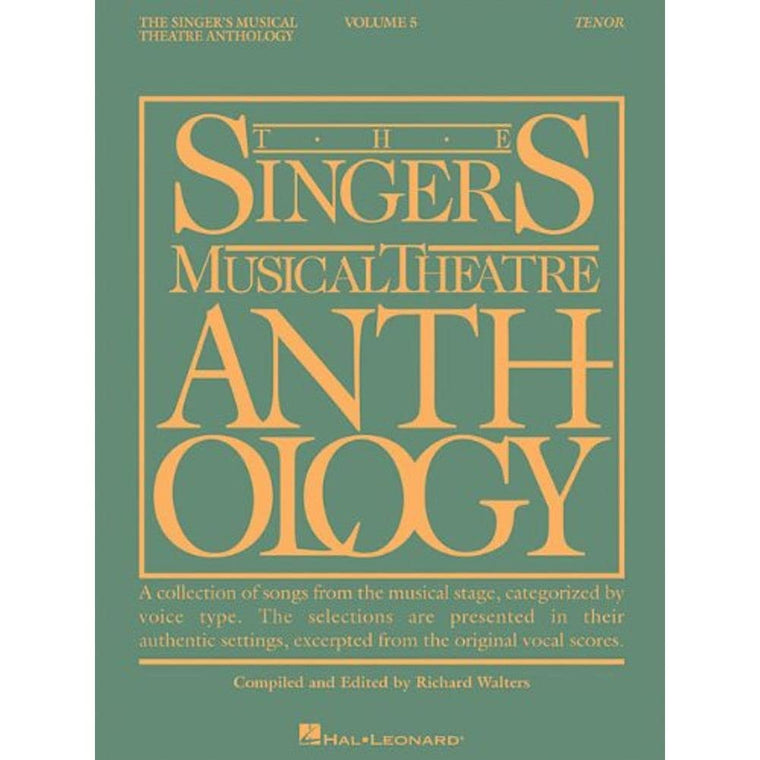 Singer's Musical Theatre Anthology - Volume 5: Tenor Book (Singer's Musical Theatre Anthology (Songbooks))