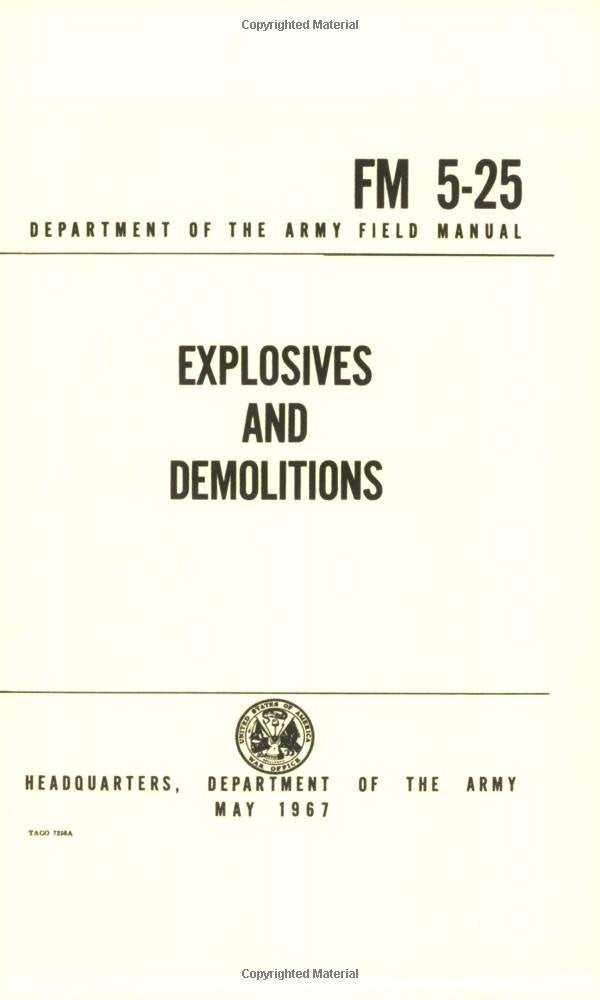 Explosives and Demolitions Fm 5-25