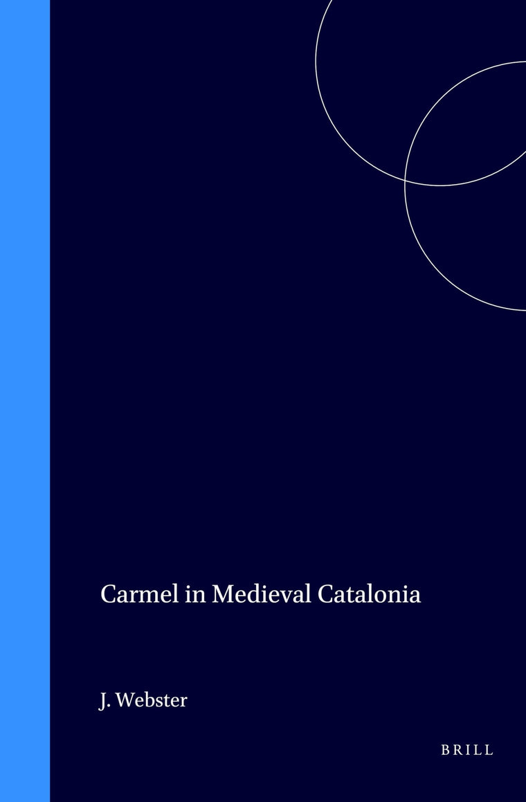 Carmel in Medieval Catalonia (Medieval Mediterranean)