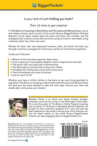 The Book on Investing in Real Estate With No (and Low) Money Down: Real Life Strategies for Investing in Real Estate Using Other People's Money