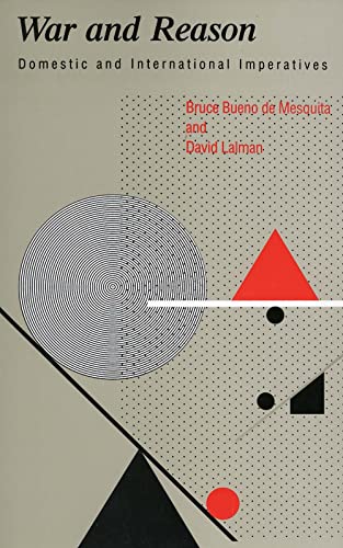 War and Reason: Domestic and International Imperatives (Revised)