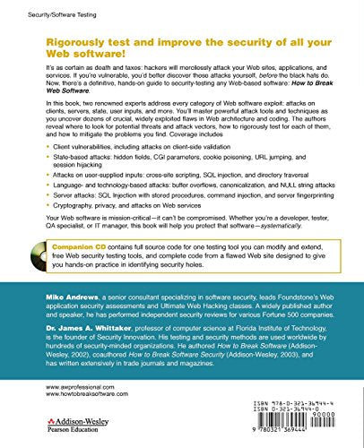 How to Break Web Software: Functional and Security Testing of Web Applications and Web Services. Book & CD