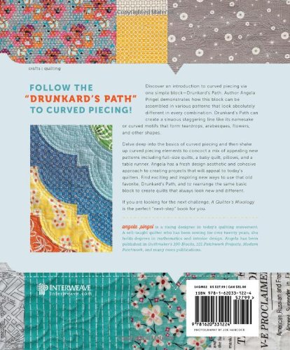 A Quilter's Mixology: Shaking Up Curved Piecing by Pingel
