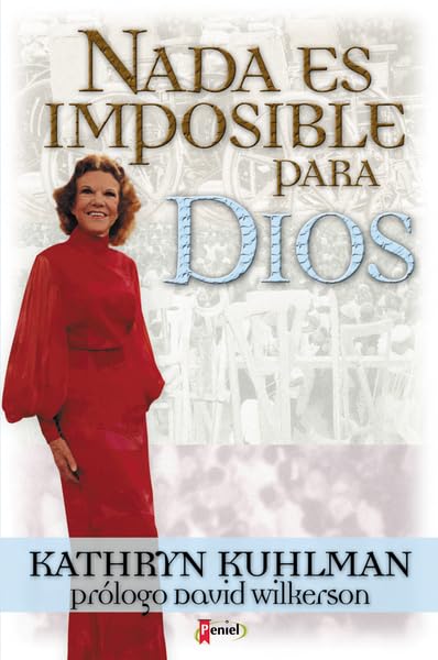 Nada es Imposible Para Dios (Spanish Edition)