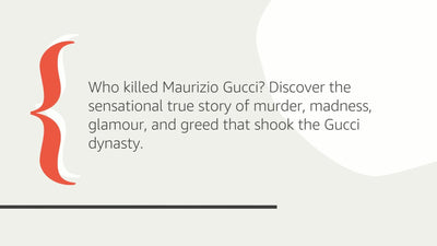 The House of Gucci: A Sensational Story of Murder, Madness, Glamour, and Greed