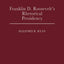 Franklin D. Roosevelt's Rhetorical Presidency: (Contributions in Political Science)