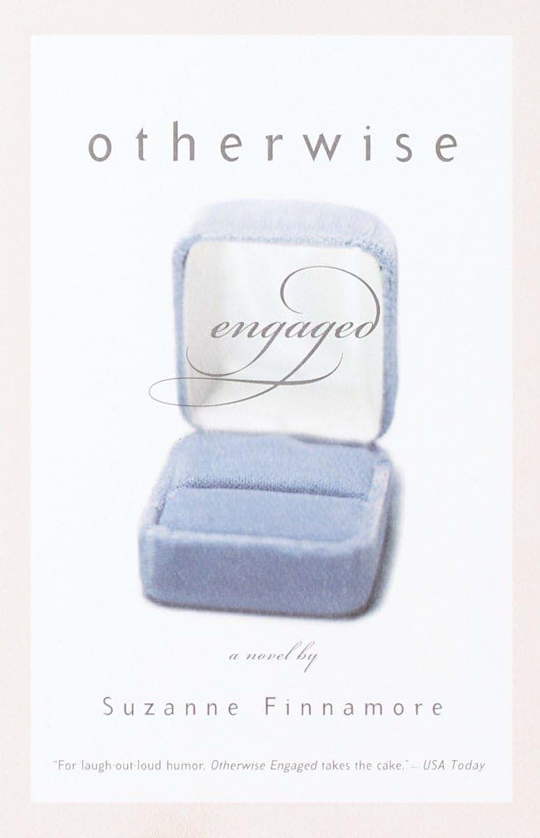Otherwise Engaged: A Novel