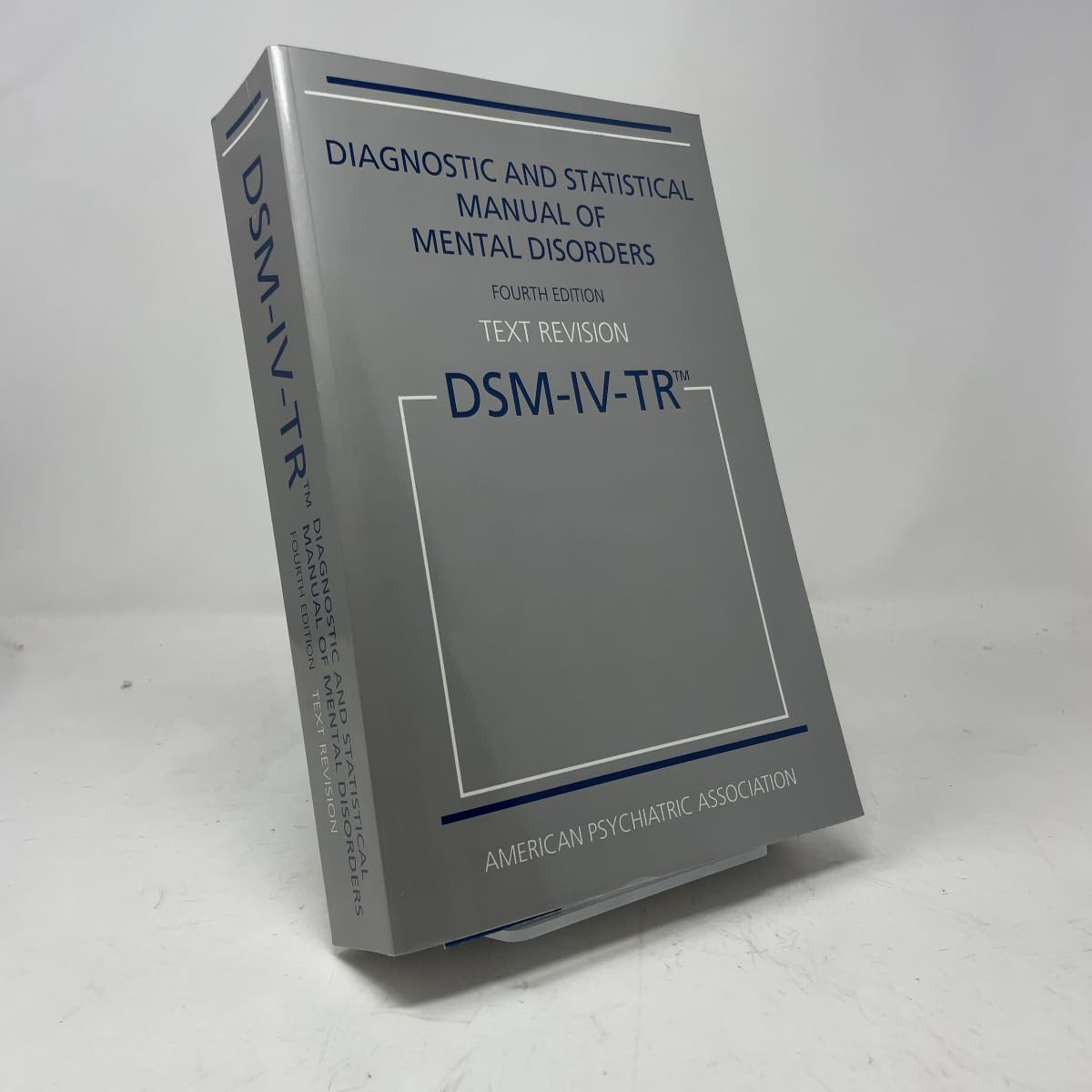 Diagnostic and Statistical Manual of Mental Disorders, 4th Edition, Text Revision (DSM-IV-TR)