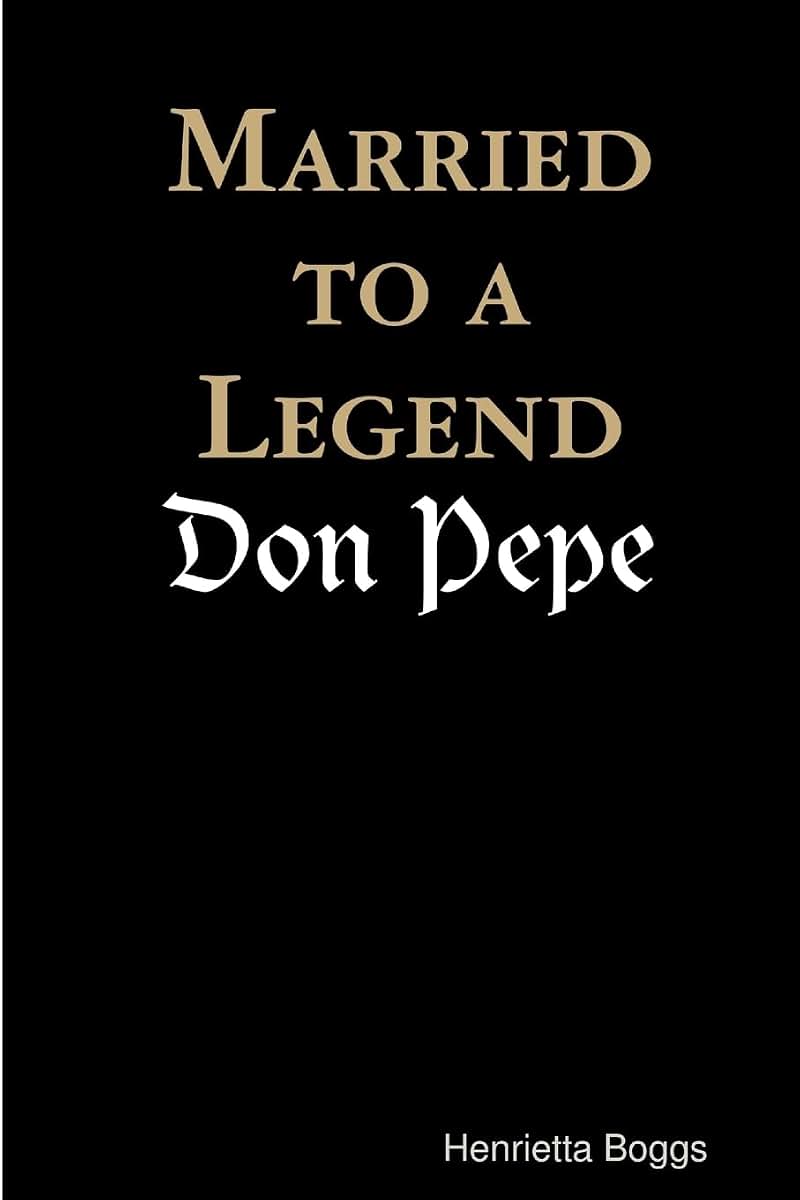 Married to a Legend, "Don Pepe"