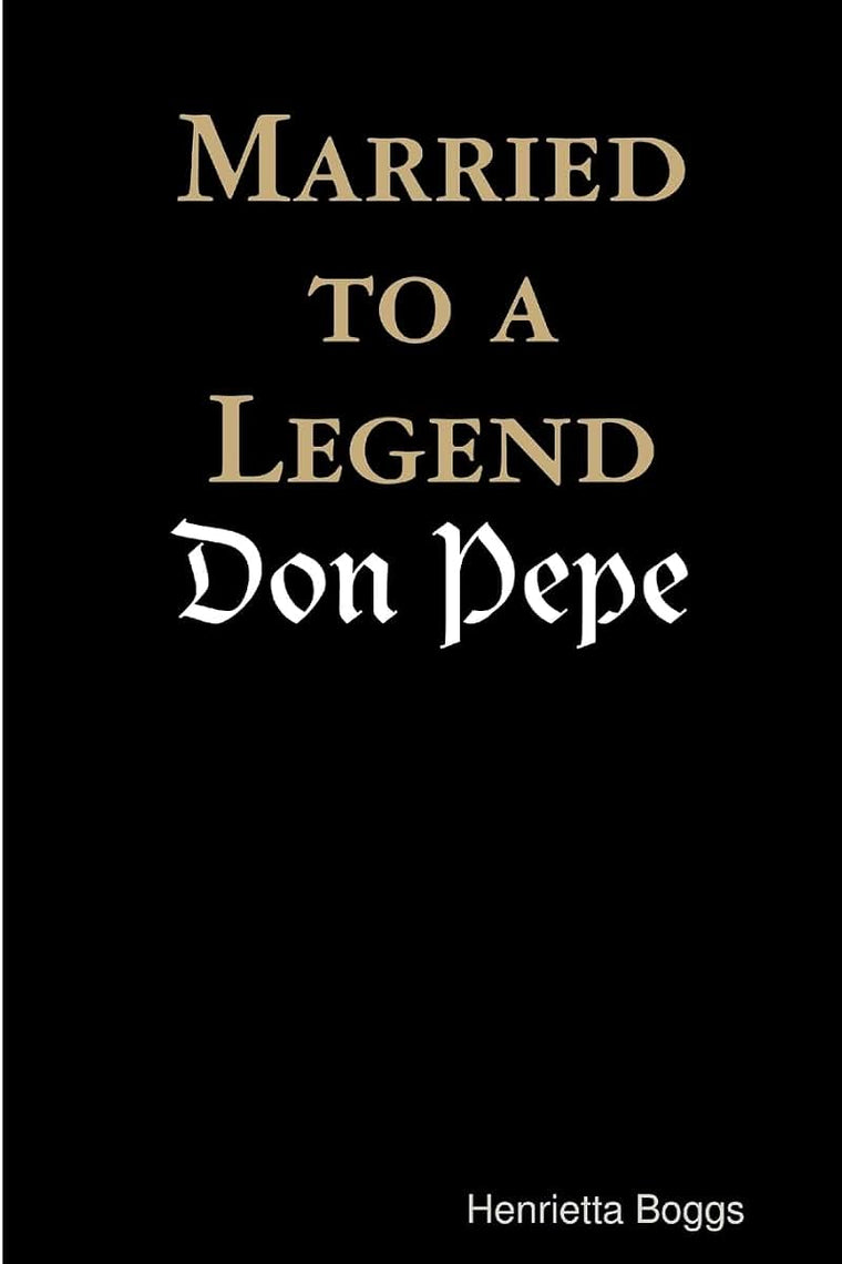 Married to a Legend, "Don Pepe"