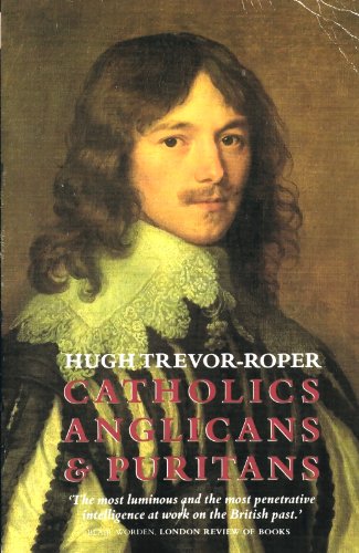 Catholics, Anglicans and Puritans