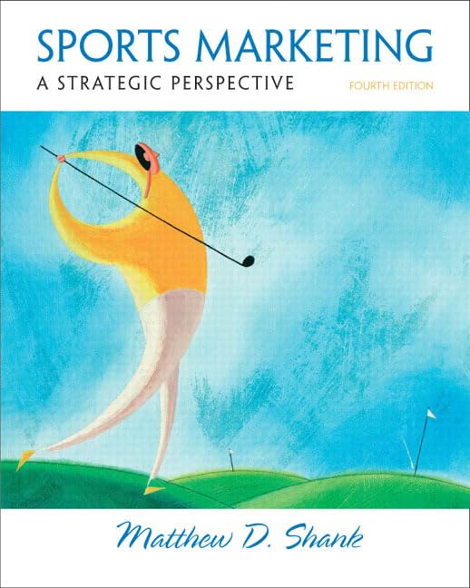 Sports Marketing: A Strategic Perspective by Matthew Shank