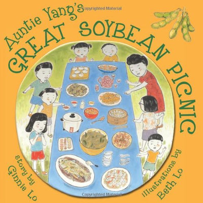 Auntie Yang's Great Soybean Picnic