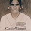 Coolie Woman: The Odyssey of Indenture