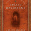 Celtic Devotions: A Guide to Morning and Evening Prayer