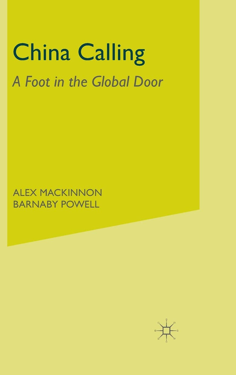 China Calling: A Foot in the Global Door