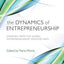 The Dynamics of Entrepreneurship: Evidence from Global Entrepreneurship Monitor Data