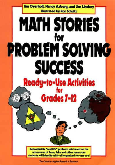 Math Stories for Problem Solving Success: Ready-to-Use Activities for Grades 7-12