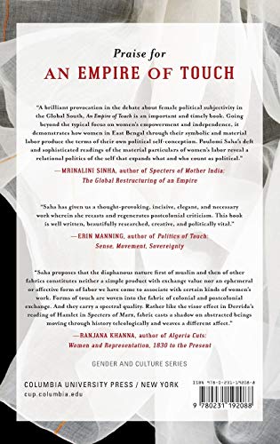 An Empire of Touch: Women's Political Labor and the Fabrication of East Bengal (Gender and Culture Series)