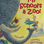 My School's a Zoo!