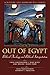Out of Egypt: Biblical Theology and Biblical Interpretation (Scripture and Hermeneutics Series, V. 5