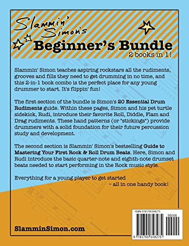 Slammin' Simon's Beginner's Bundle: 2 books in 1!: "Guide to Mastering Your First Rock & Roll Drum Beats" AND "20 Essential Drum Rudiments"
