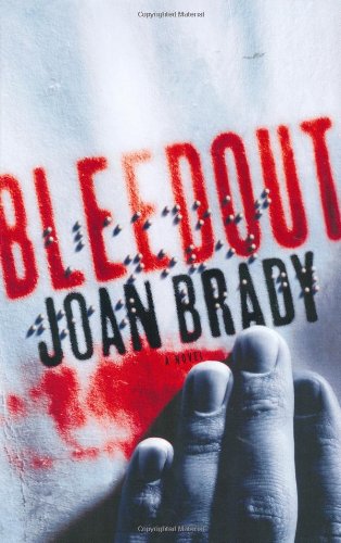 Bleedout: A Novel