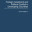 Foreign Investment and Political Conflict in Developing Countries