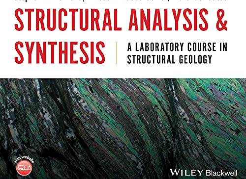 Structural Analysis and Synthesis: A Laboratory Course in Structural Geology