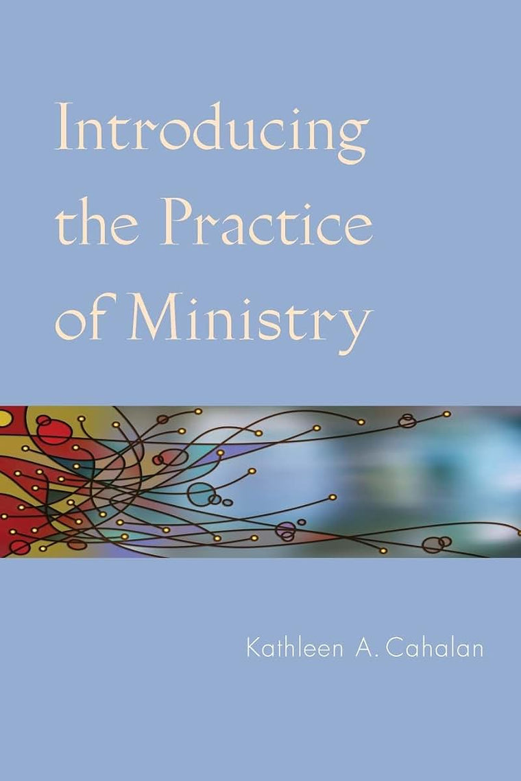 Introducing the Practice of Ministry