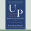 Up from Nothing: The Untold Story of How We (All) Succeed